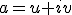 a=u+iv