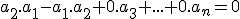 a_2.a_1-a_1.a_2+0.a_3+...+0.a_n=0