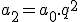 a_2=a_0.q^2