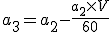 a_3 = a_2 - \frac{a_2\times V}{60}
