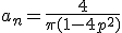 a_n=\frac{4}{\pi(1-4p^2)}