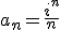 a_n=\frac{i^n}{n}
