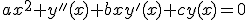 ax^{2}+y''(x)+bxy'(x)+cy(x)=0