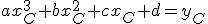 ax_C^3+bx_C^2+cx_C+d=y_C