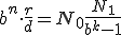 b^n \cdot \dfrac{r}{d}=N_0+ \frac{N_1}{b^k-1}