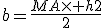 b=\frac{MA\times h2}{2}