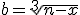 b=\sqrt[3]{n-x}