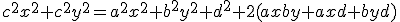 c^2x^2+c^2y^2=a^2x^2+b^2y^2+d^2+2(axby+axd+byd)