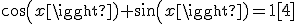 cos(x)+sin(x)=1[4]