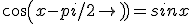 cos(x-pi/2)=sinx