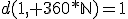 d(1, 360*\mathbb{N})=1