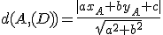 d(A,(D))=\frac{|ax_A+by_A+c|}{\sqrt{a^2+b^2}}