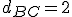 d_{BC}=2