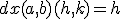 4$\rm\;\;dx(a,b)(h,k)=h