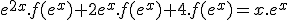 e^{2x}.f(e^{x})+2e^{x}.f(e^{x})+4.f(e^{x})=x.e^{x}