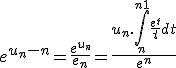 e^{u_n-n} = \frac{e^{u_n}}{e_n}=\frac{u_n.\Bigint_n^{n+1} \frac{e^t}{t} dt}{e^n}