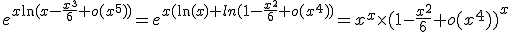 e^{x\ln(x-\frac{x^3}{6}+o(x^5))}=e^{x(\ln(x)+ln(1-\frac{x^2}{6}+o(x^4))}=x^x\times(1-\frac{x^2}{6}+o(x^4))^x