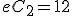 eC_2=12