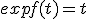 expf(t) = t