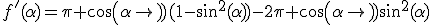 f'(\alpha)=\pi cos(\alpha)(1-sin^{2}(\alpha))-2\pi cos(\alpha)sin^{2}(\alpha)