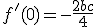 f'(0) = -\frac{2b+c}{4}