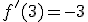 f'(3)=-3
