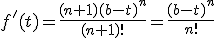 f'(t)=\frac{(n+1)(b-t)^{n}}{(n+1)!}=\frac{(b-t)^{n}}{n!}