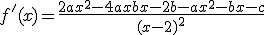 f'(x) = \frac{2ax^2-4ax+bx-2b - ax^2-bx-c}{(x-2)^2}