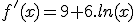 f'(x)=9+6.ln(x)