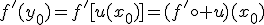 f'(y_0)=f'[u(x_0)]=(f'\circ u)(x_0)