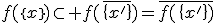 f(\{x\})\subset f(\bar{\{x'\}})=\bar{f(\{x'\})}