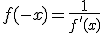 f(-x)=\frac{1}{f'(x)}