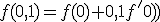 f(0,1)=f(0)+0,1f^'(0)