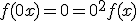 f(0x)=0=0^2f(x)