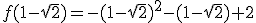 f(1-\sqrt{2})=-(1-\sqrt{2})^{2}-(1-\sqrt{2})+2