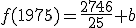 f(1975)=\frac{2746}{25}+b