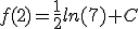 f(2)=\frac{1}{2}ln(7)+C