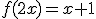 f(2x)=x+1