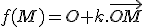 f(M)=O+k.\vec{OM}
