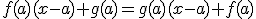 f(a)(x-a)+g(a)=g(a)(x-a)+f(a)