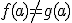 f(a)\not=g(a)