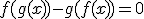 f(g(x))-g(f(x))=0