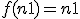 f(n+1) = n+1