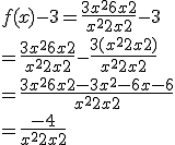 f(x) - 3 = \frac{3x^2 + 6x + 2}{x^2 + 2x + 2} - 3\\= \frac{3x^2 + 6x + 2}{x^2 + 2x + 2} - \frac{3(x^2 + 2x + 2)}{x^2 + 2x + 2}\\= \frac{3x^2 + 6x + 2 - 3x^2 - 6x - 6}{x^2 + 2x + 2} \\= \frac{-4}{x^2 + 2x + 2} \\