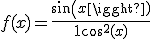 f(x) = {\frac{sin(x)}{1+cos^{2}(x)}