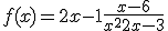 f(x) = 2x-1 + \fr{x-6}{x^2+2x-3}