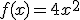 f(x) = 4x^2