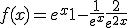 f(x) = e^x + 1 -\frac{1}{e^x}+\frac{2}{e^{2x}}
