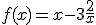 f(x) = x-3+\frac{2}{x}