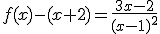 f(x)-(x+2)=\frac{3x-2}{(x-1)^2}